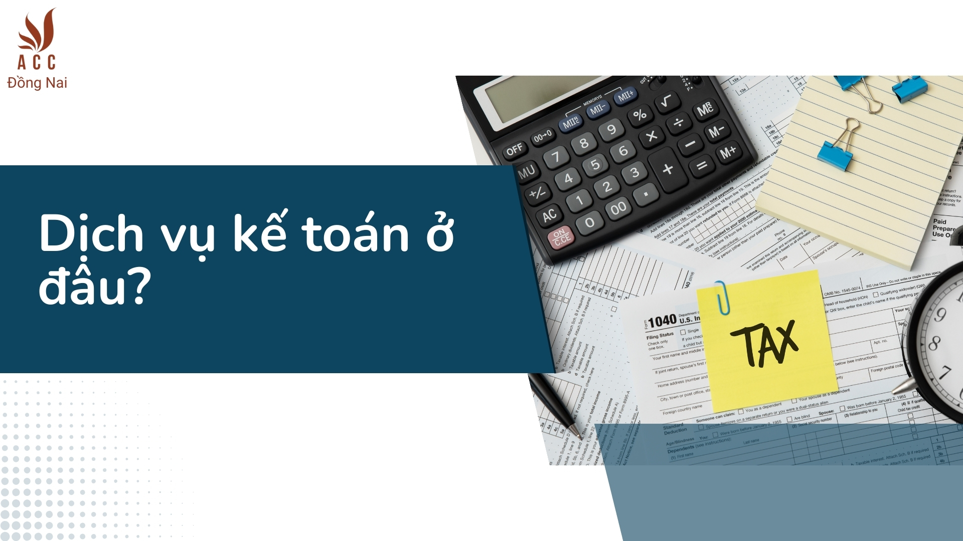 Dịch vụ kế toán ở đâu?