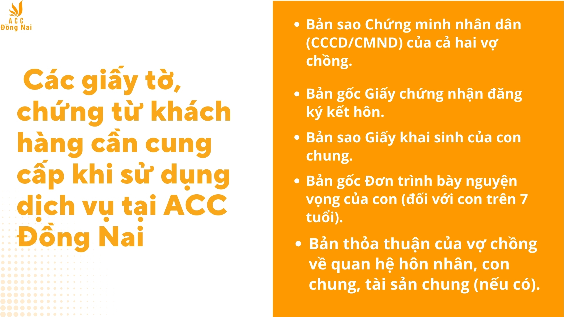  Các giấy tờ, chứng từ khách hàng cần cung cấp khi sử dụng dịch vụ tại ACC Đồng Nai