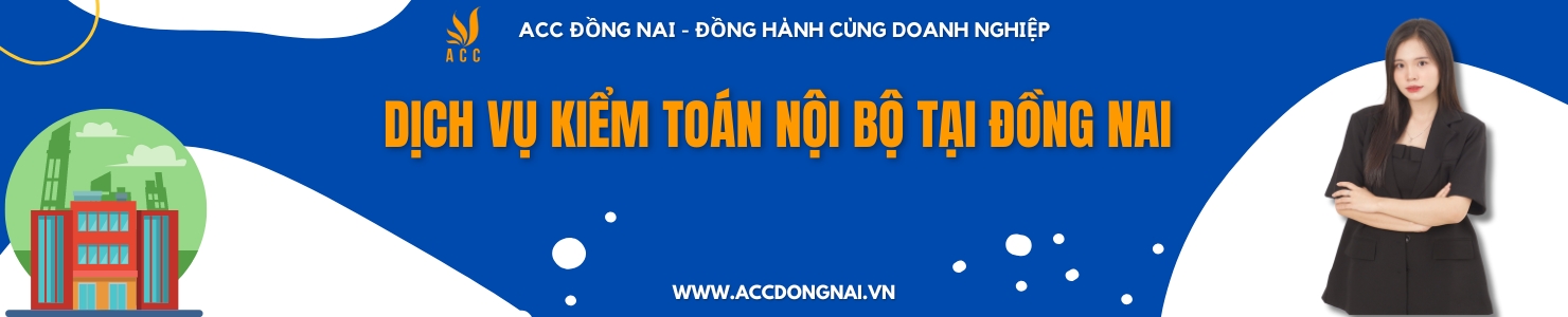 Dịch vụ kiểm toán nội bộ tại Đồng Nai banner