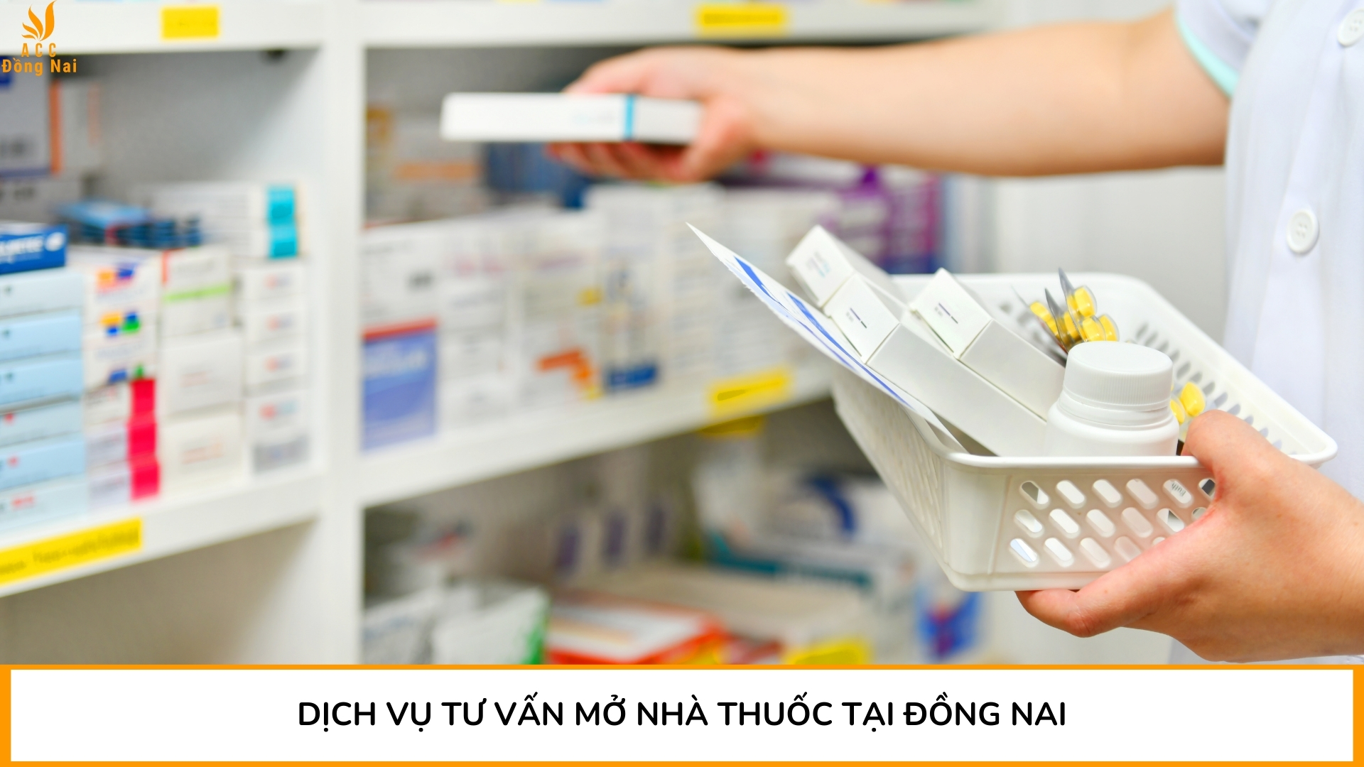 Dịch vụ tư vấn mở nhà thuốc tại Đồng Nai