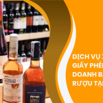 Dịch vụ xin cấp giấy phép kinh doanh bán lẻ rượu tại Đồng Nai