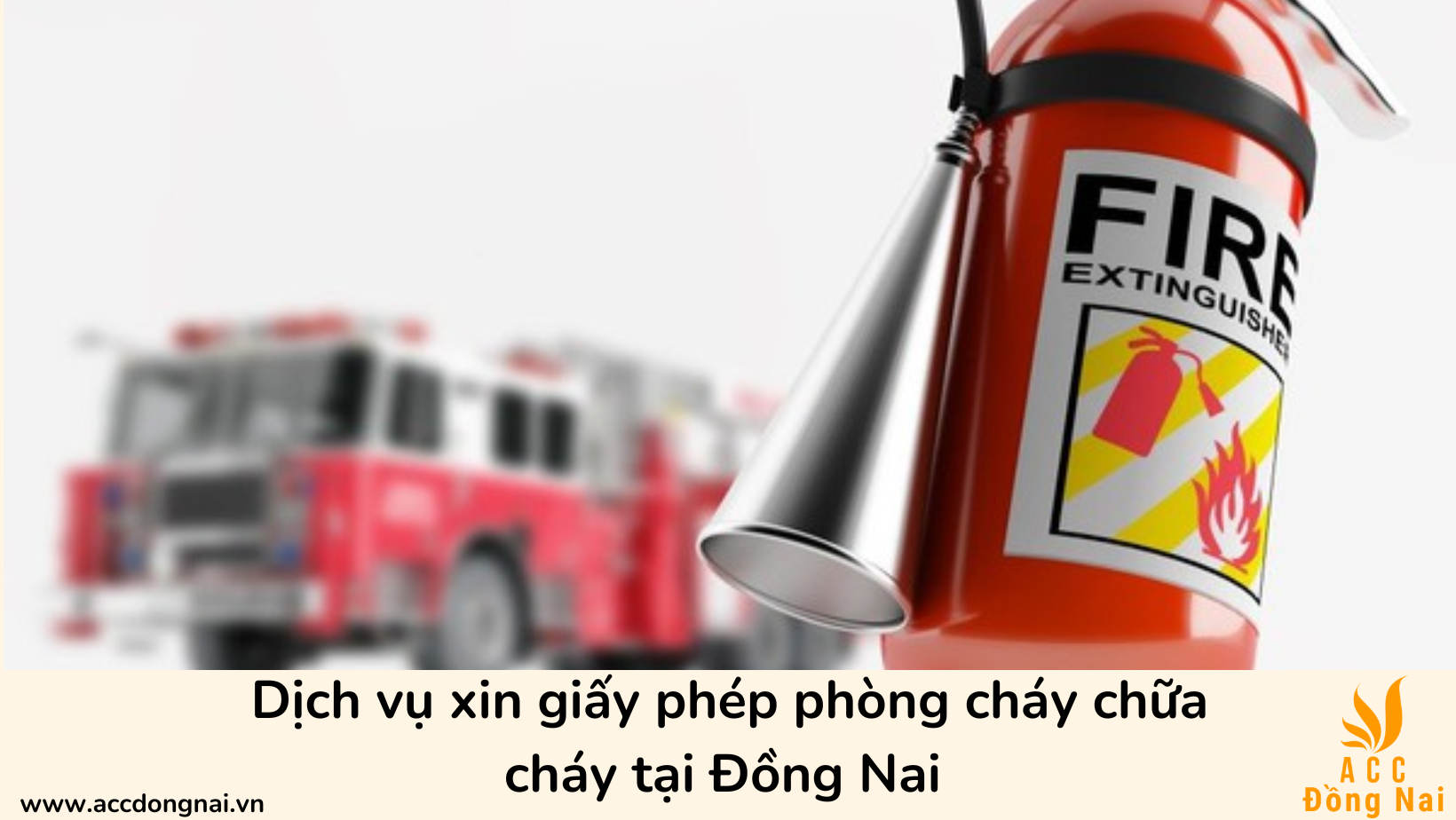 Dịch vụ xin giấy phép phòng cháy chữa cháy tại Đồng Nai