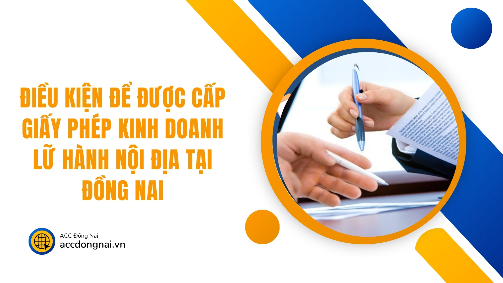 Điều kiện để được cấp giấy phép kinh doanh lữ hành nội địa tại Đồng Nai