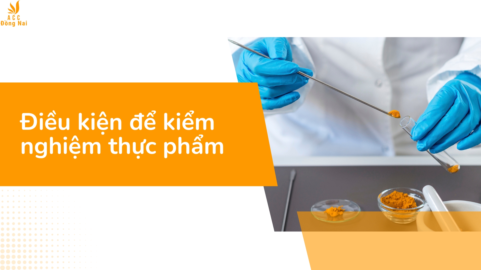 Điều kiện để kiểm nghiệm thực phẩm