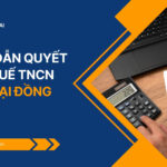 Hướng dẫn Quyết toán thuế TNCN online tại Đồng Nai