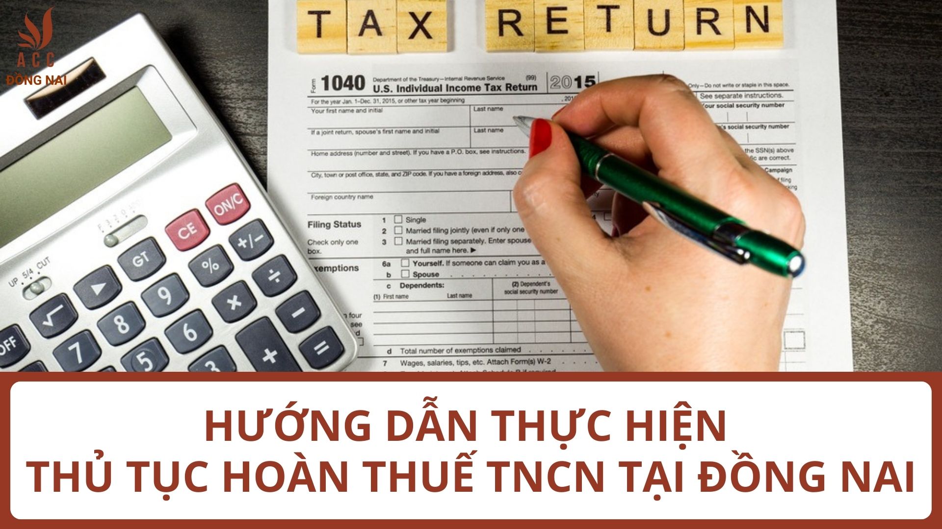 Hướng dẫn thực hiện thủ tục hoàn thuế TNCN tại Đồng Nai