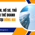 Quy trình, hồ sơ, thủ tục giải thể doanh nghiệp tại Đồng Nai