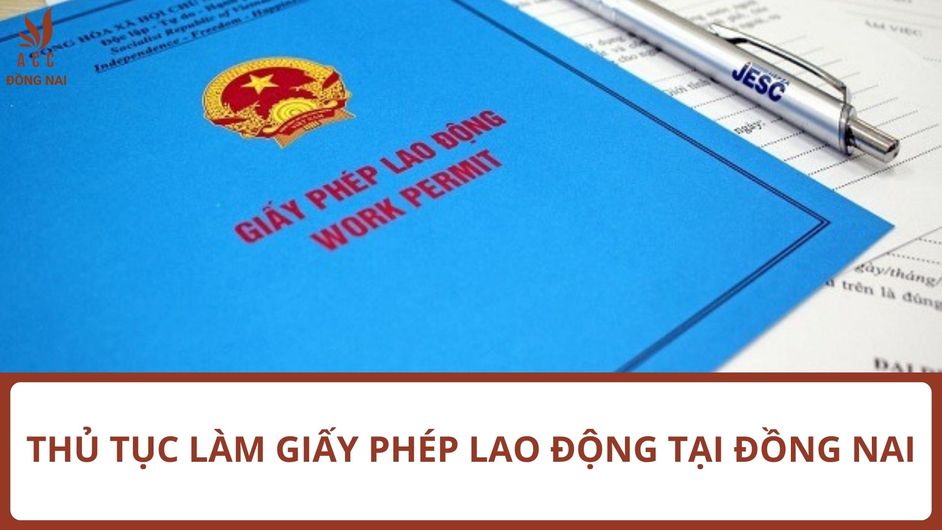 Thủ Tục Làm Giấy Phép Lao Động tại Đồng Nai