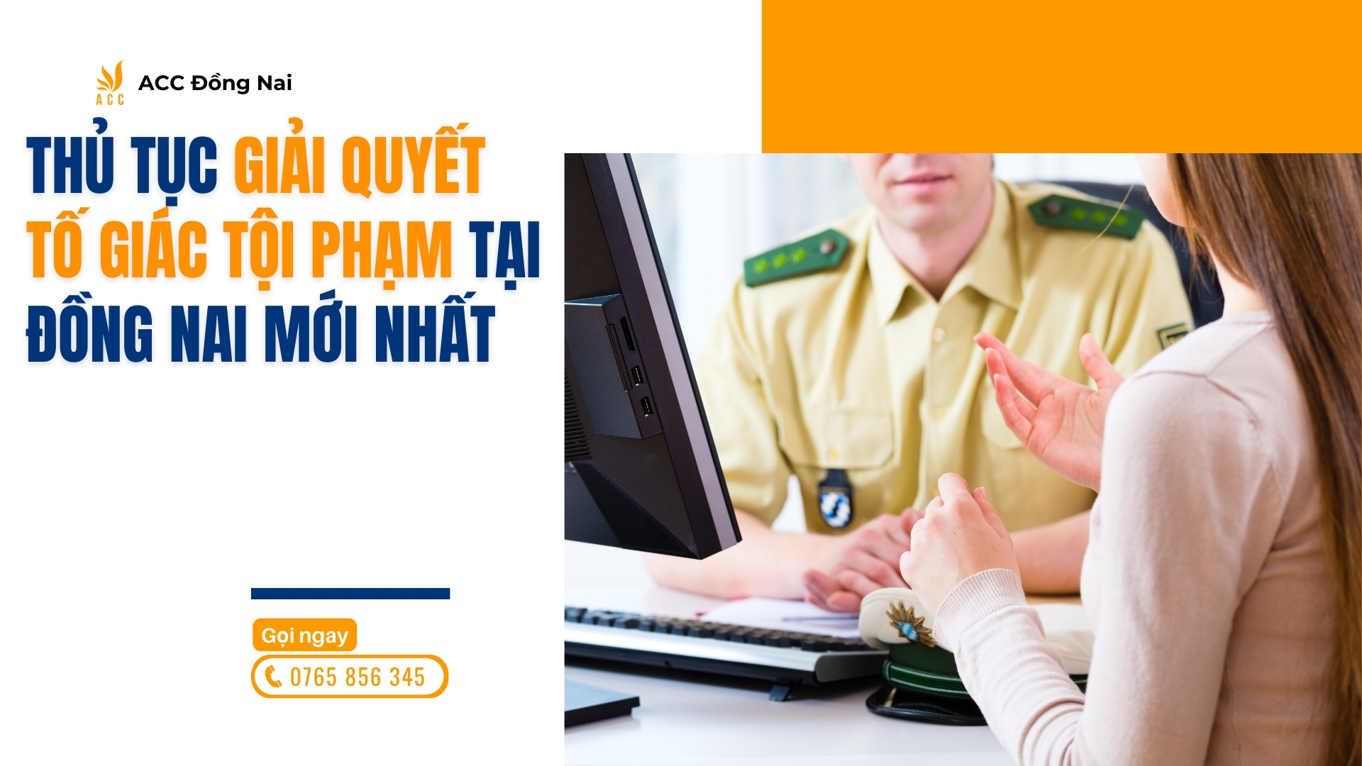 Thủ tục giải quyết tố giác tội phạm tại Đồng Nai mới nhất