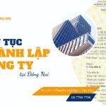 Thủ tục thành lập công ty tại Đồng Nai