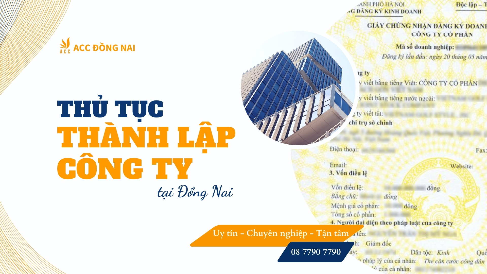 Thủ tục thành lập công ty tại Đồng Nai