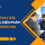 Thủ tục thay đổi người đại diện pháp luật tại Đồng Nai