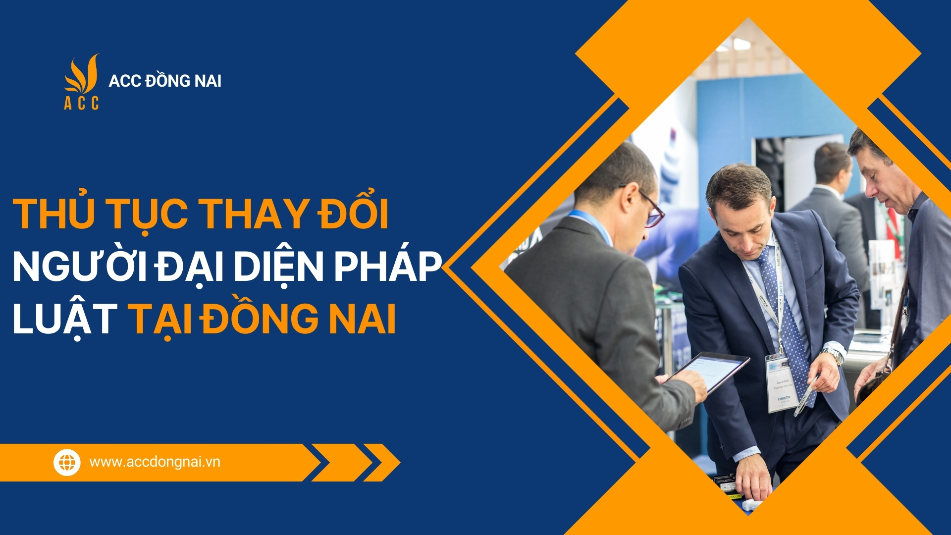 Thủ tục thay đổi người đại diện pháp luật tại Đồng Nai 