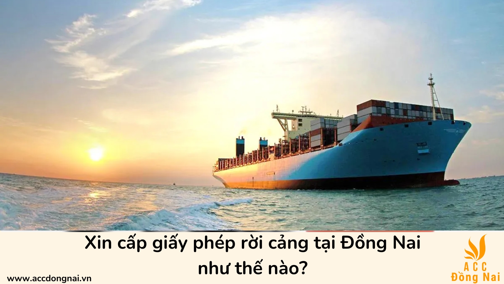 Xin cấp giấy phép rời cảng tại Đồng Nai như thế nào?