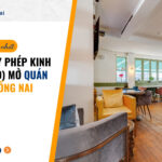 Thủ tục đăng ký giấy phép kinh doanh (GPKD) mở quán cà phê tại Đồng Nai