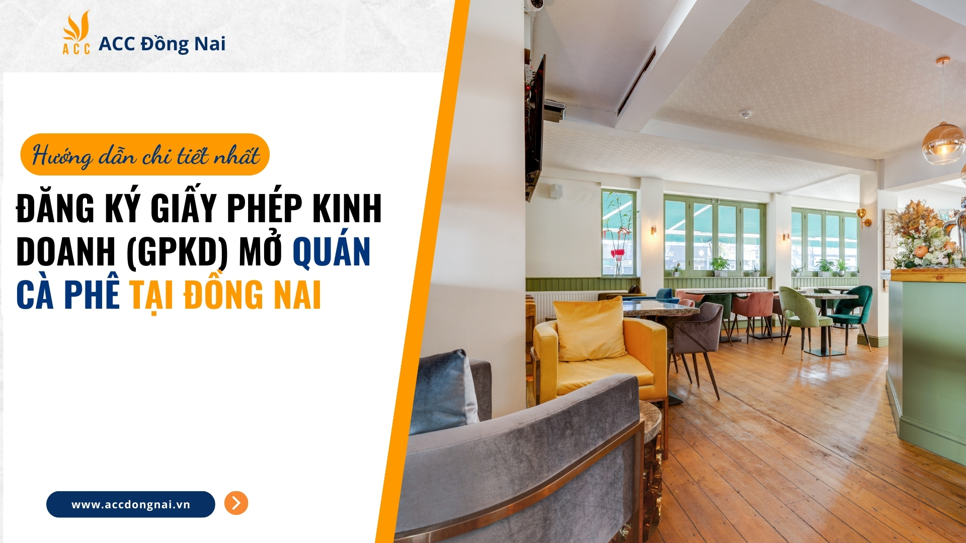 Thủ tục đăng ký giấy phép kinh doanh (GPKD) mở quán cà phê tại Đồng Nai