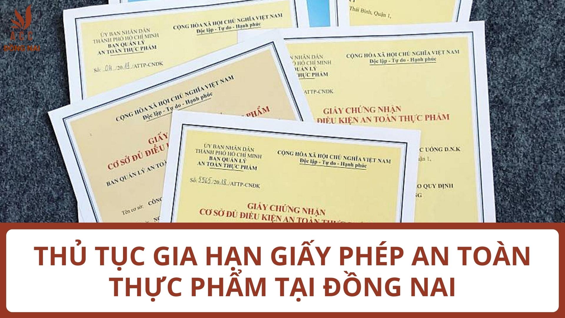 Thủ tục gia hạn giấy phép an toàn thực phẩm tại Đồng Nai