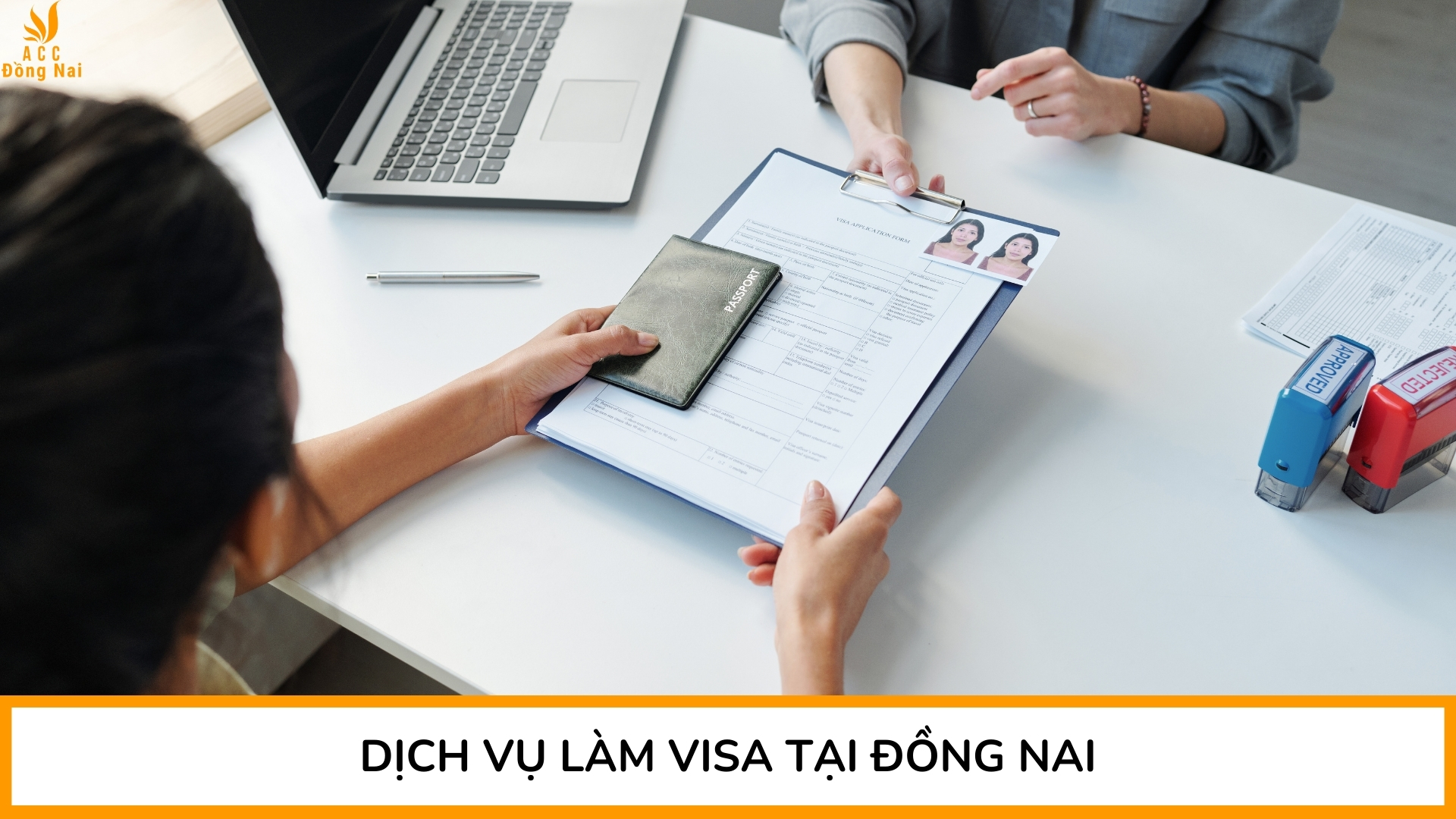 Dịch vụ làm Visa tại Đồng Nai