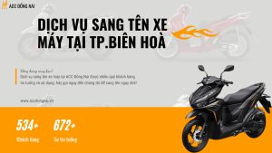 Dịch vụ sang tên xe máy tại thành phố Biên Hòa