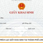 Dịch vụ trích lục giấy khai sinh tại thành phố Long Khánh