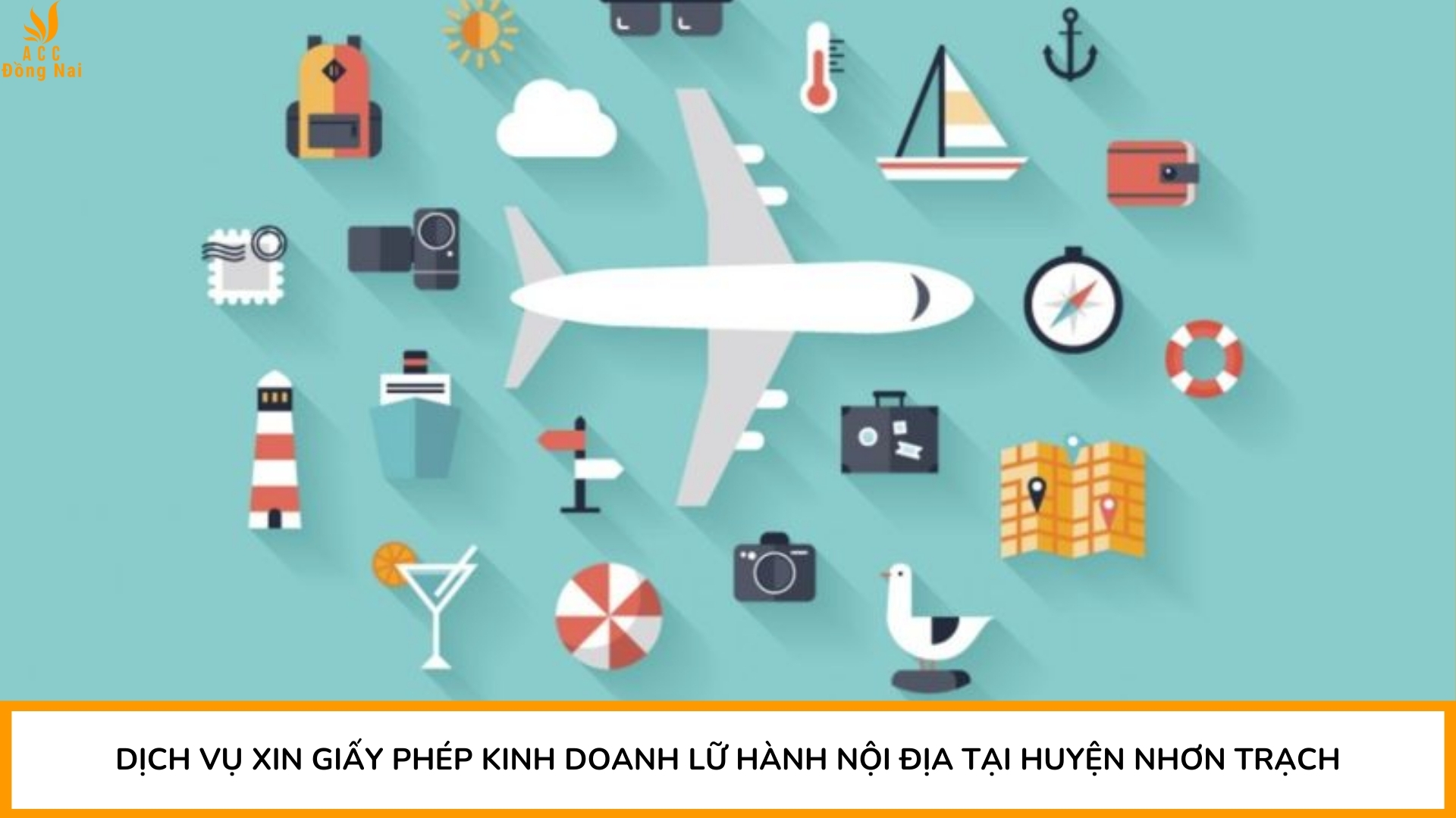 Dịch vụ xin giấy phép kinh doanh lữ hành nội địa tại Huyện Nhơn Trạch