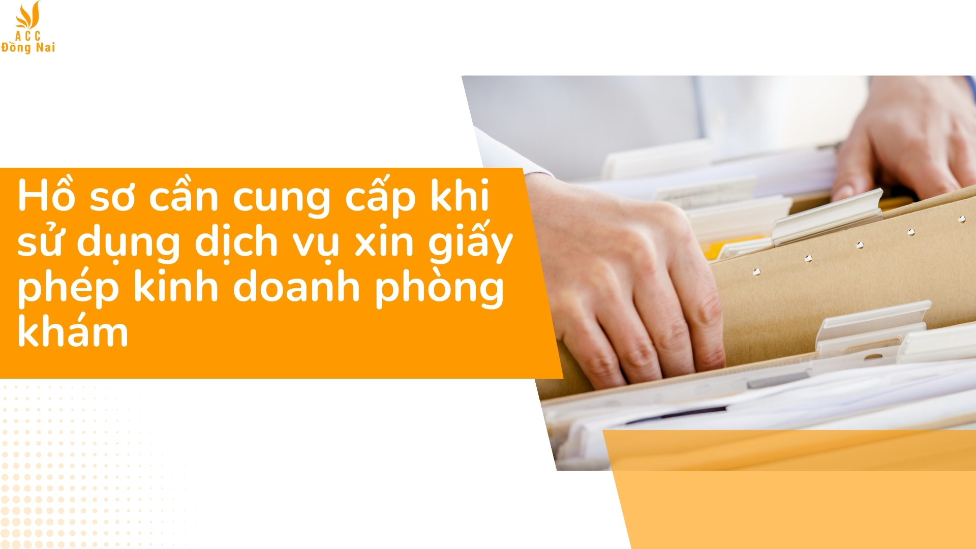 Hồ sơ cần cung cấp khi sử dụng dịch vụ xin giấy phép kinh doanh phòng khám