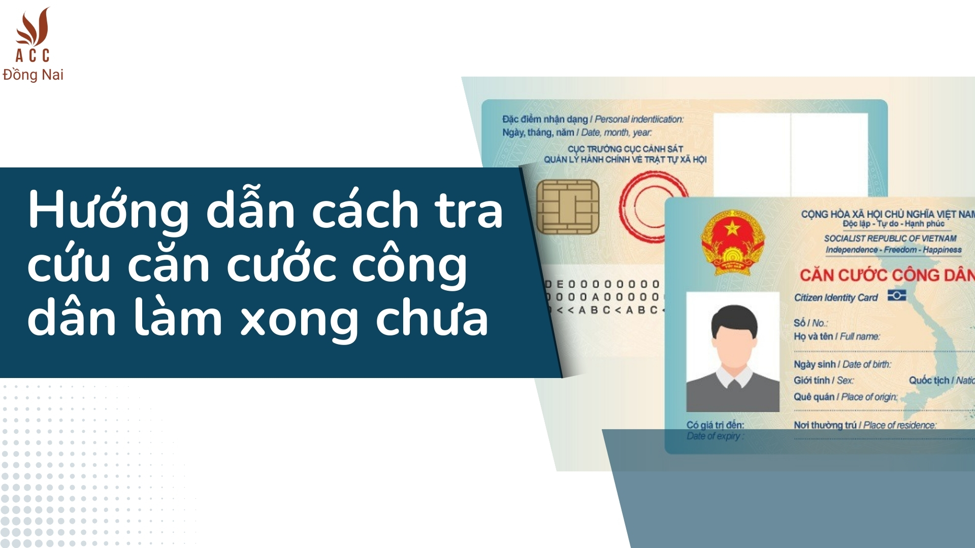 Hướng dẫn cách tra cứu căn cước công dân làm xong chưa