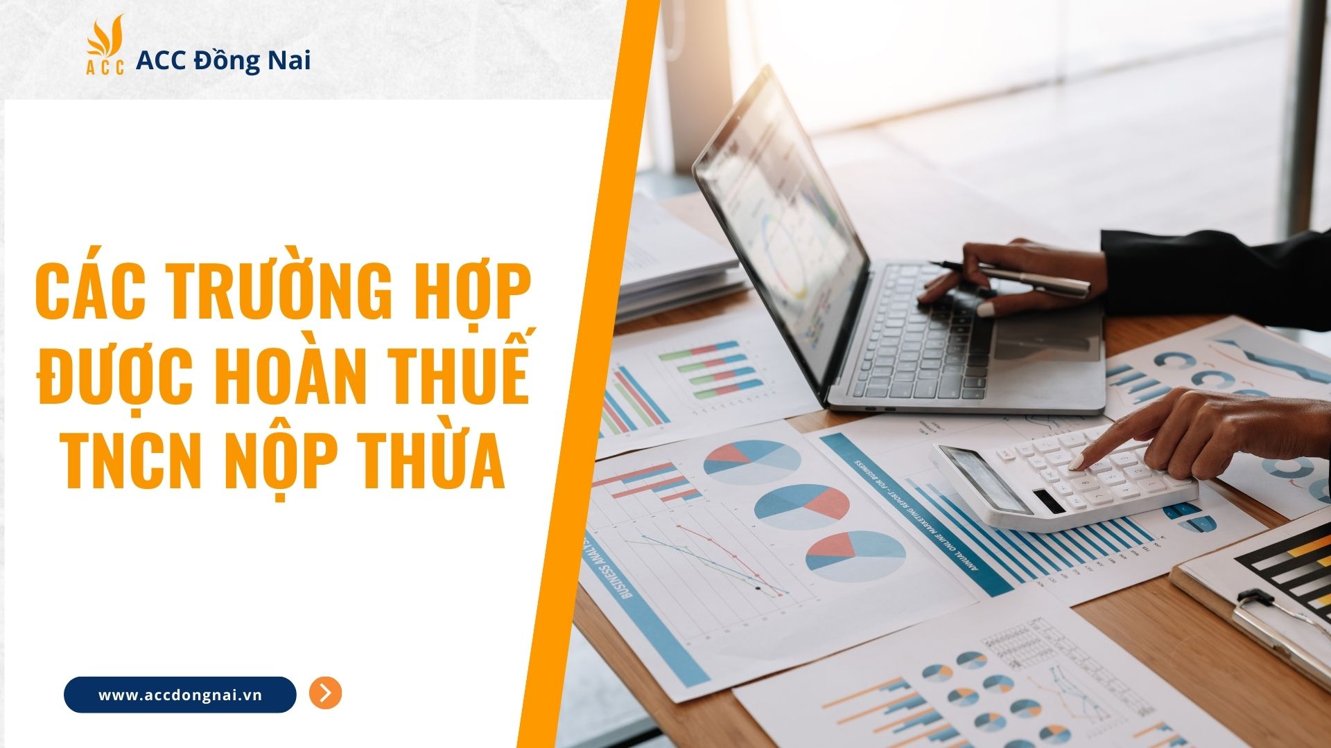 Các trường hợp được hoàn thuế tncn nộp thừa