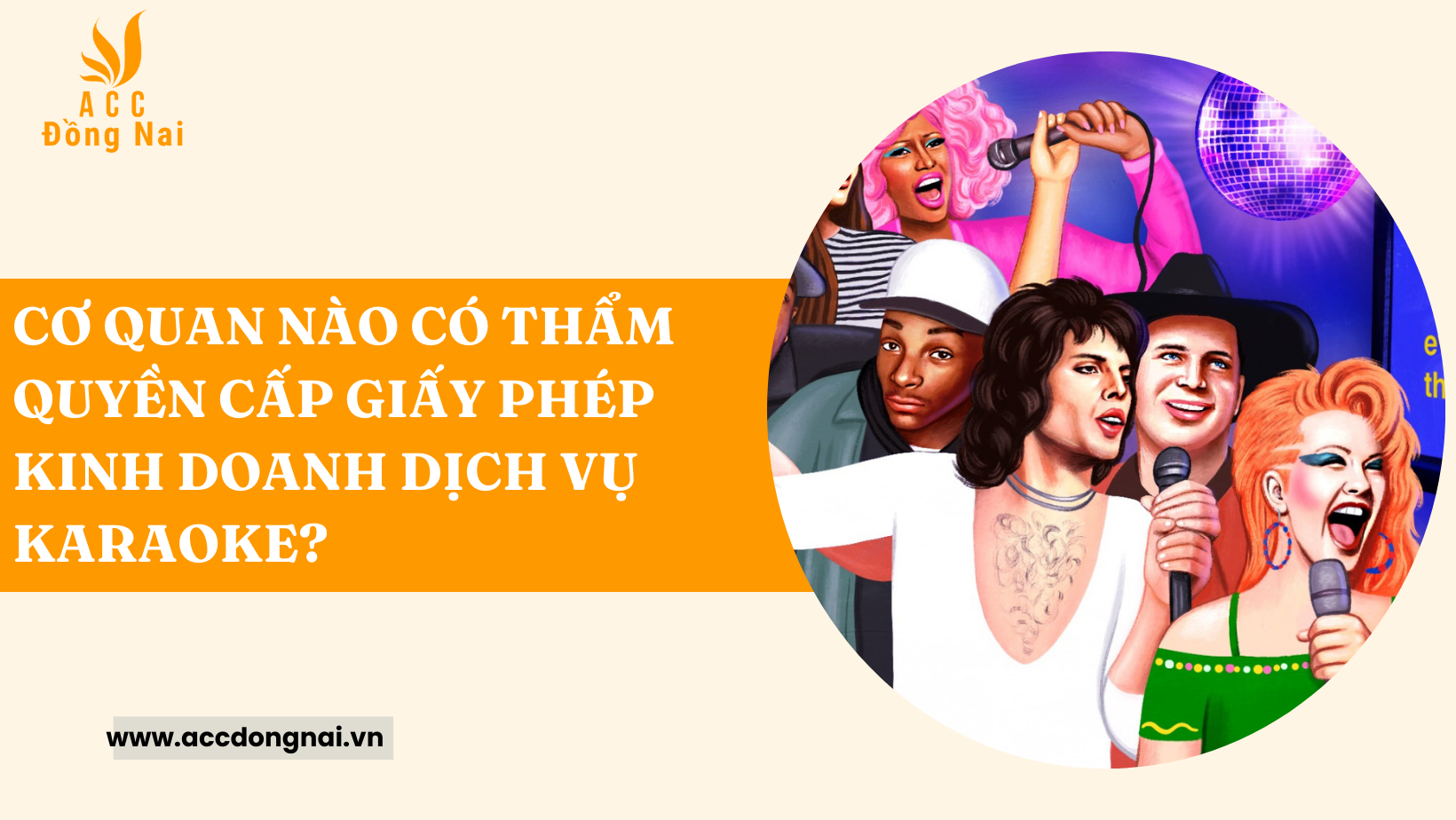 Cơ quan nào có thẩm quyền cấp giấy phép kinh doanh dịch vụ karaoke?