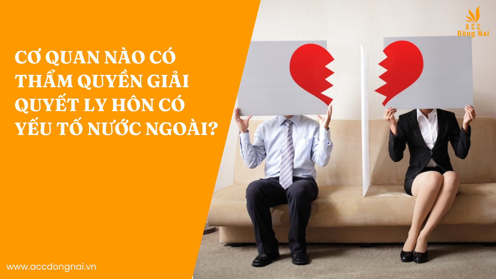 Cơ quan nào có thẩm quyền giải quyết ly hôn có yếu tố nước ngoài?