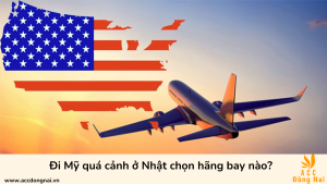 Đi Mỹ quá cảnh ở Nhật chọn hãng bay nào?