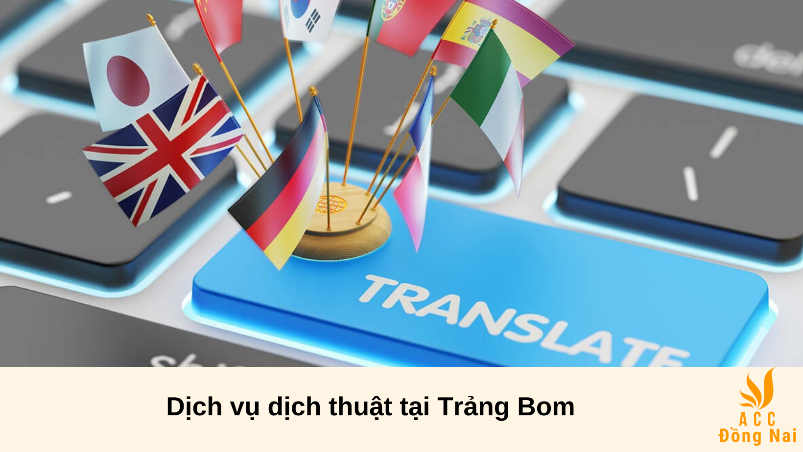 Dịch vụ dịch thuật tại Trảng Bom