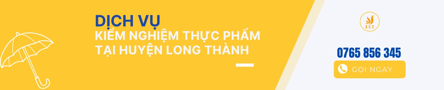 Dịch vụ kiểm nghiệm thực phẩm tại Huyện Long Thành banner