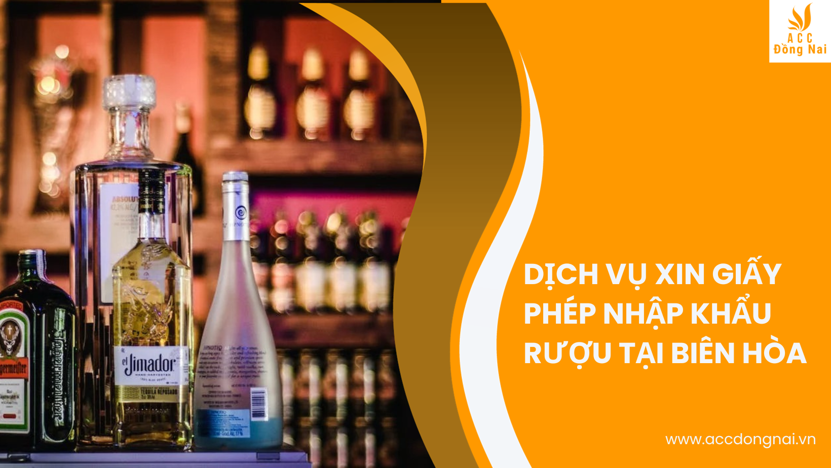 Dịch vụ xin giấy phép nhập khẩu rượu tại Biên Hòa