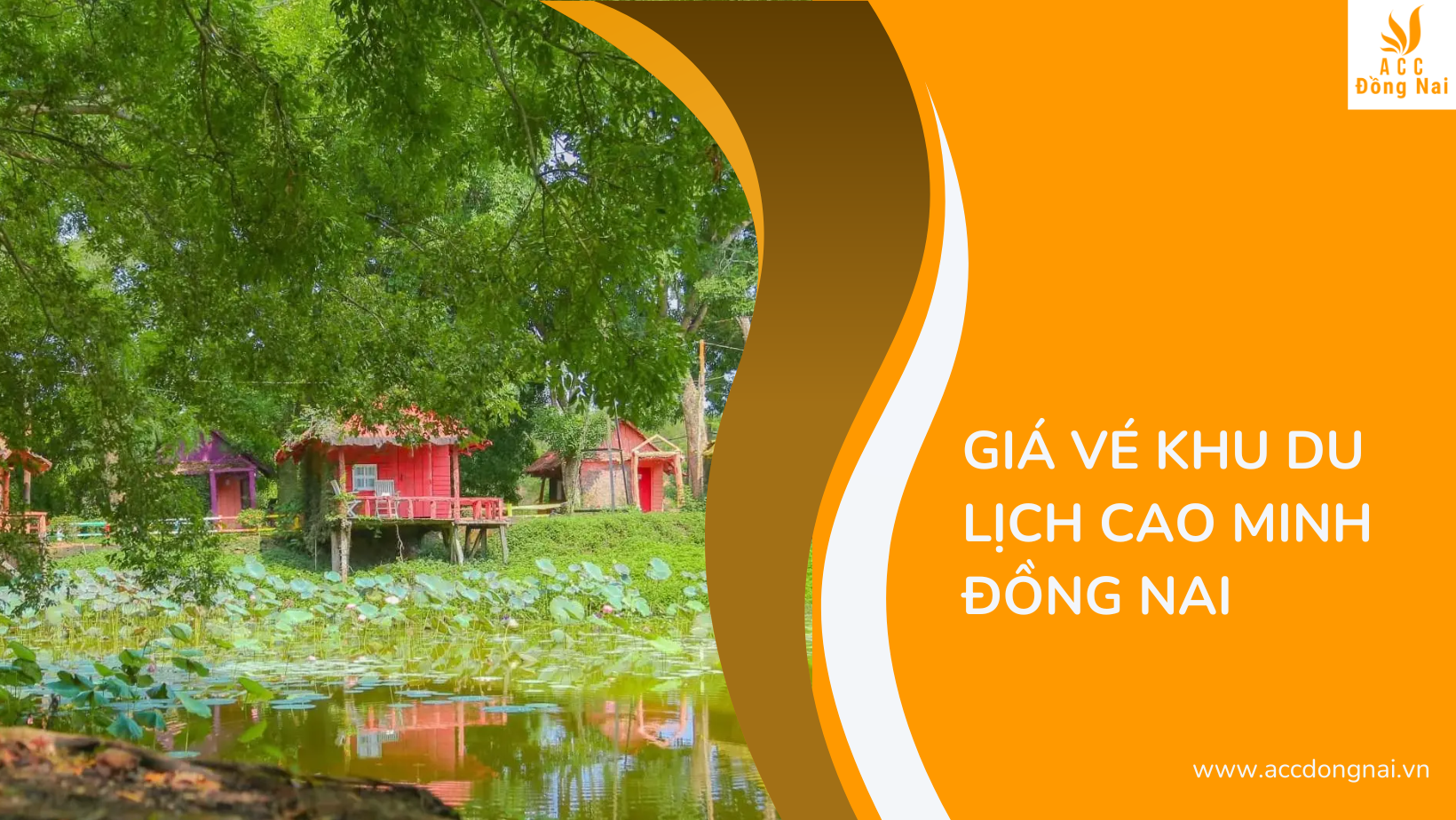 Giá Vé Khu Du Lịch Cao Minh Đồng Nai