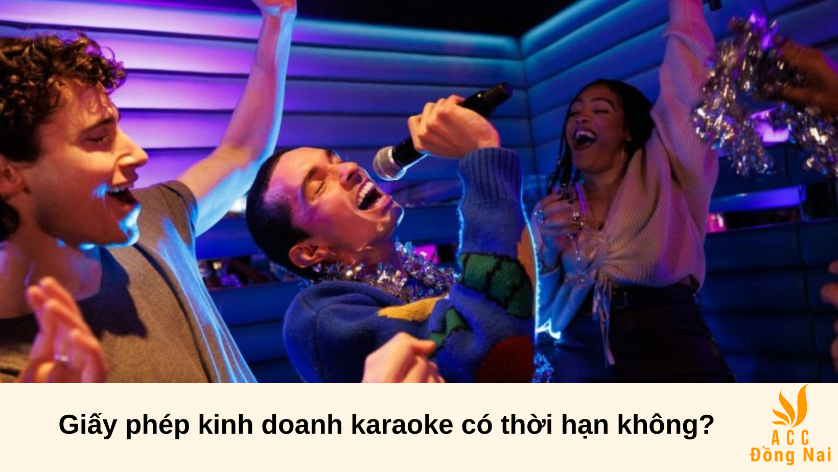 Giấy phép kinh doanh karaoke có thời hạn không?