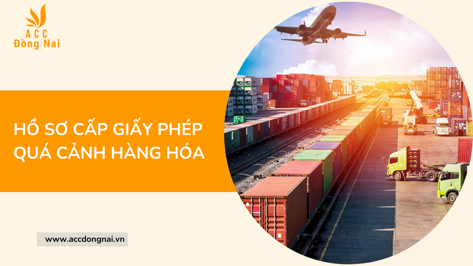 Hồ sơ cấp Giấy phép quá cảnh hàng hóa