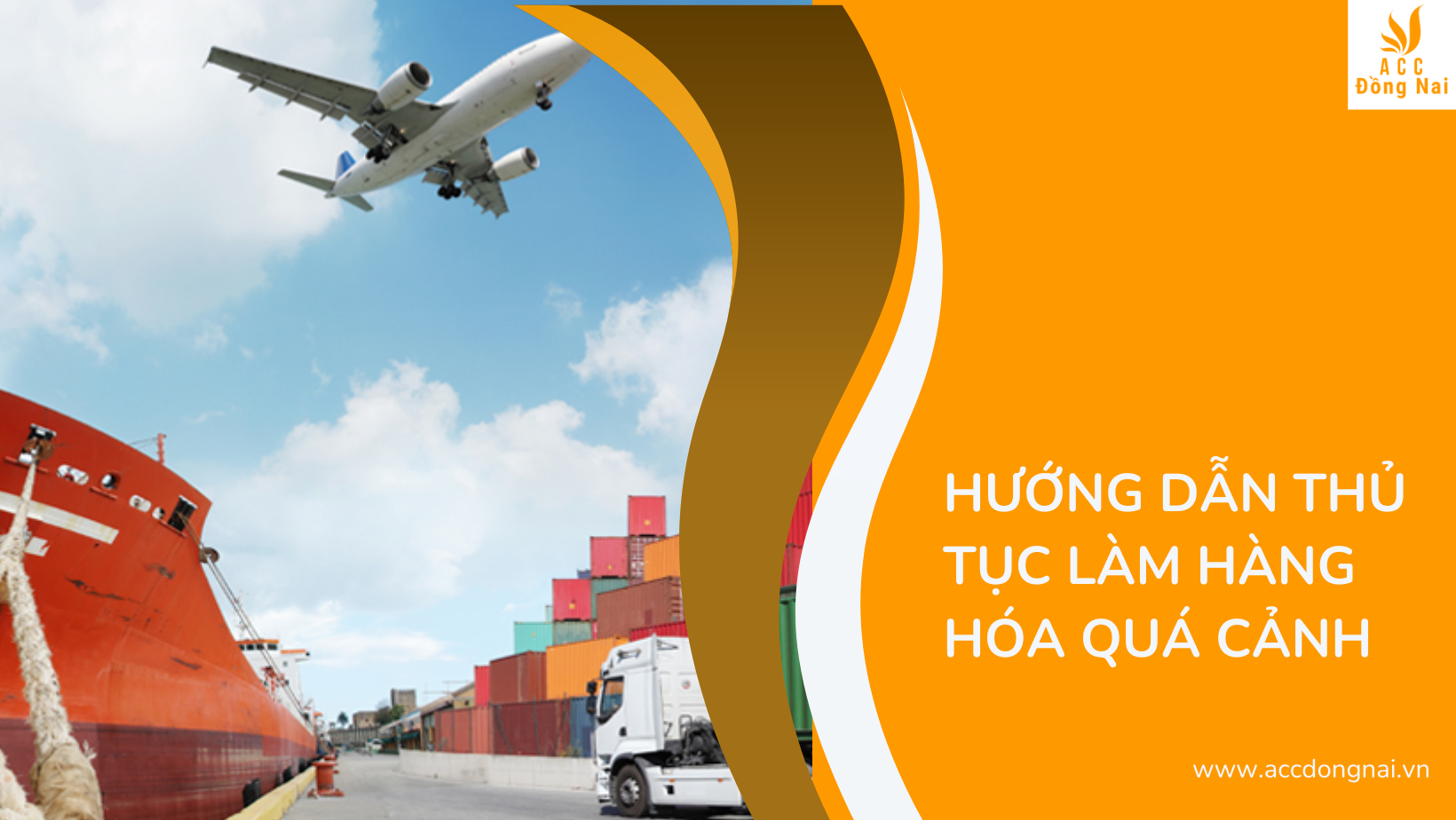 Hướng dẫn thủ tục làm hàng hóa quá cảnh