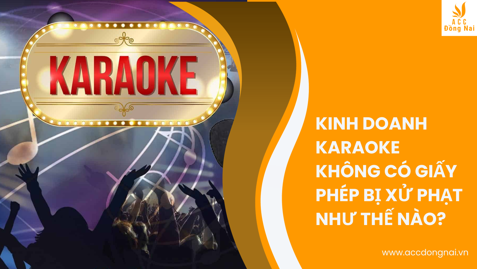 Kinh doanh karaoke không có giấy phép bị xử phạt như thế nào?