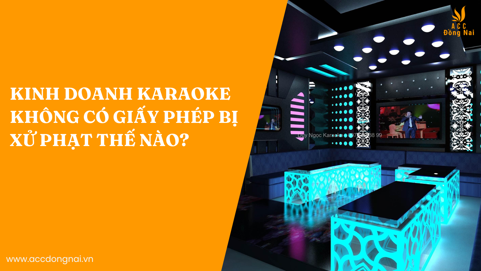 Kinh doanh karaoke không có giấy phép bị xử phạt thế nào?