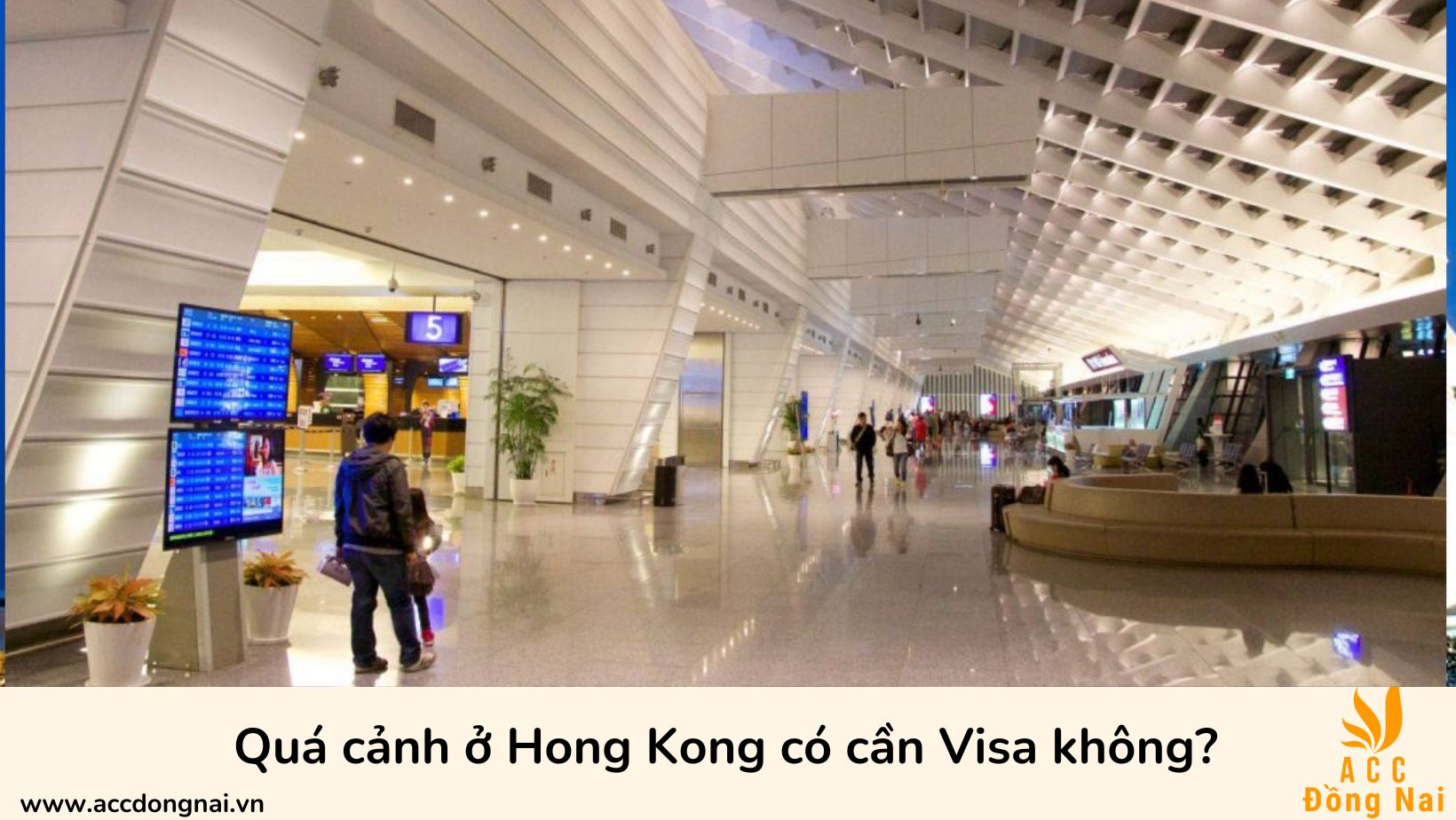 Quá cảnh ở Hong Kong có cần Visa không?