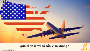 Quá cảnh ở Mỹ có cần Visa không?