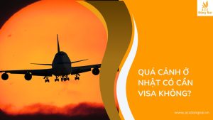 Quá cảnh ở Nhật có cần Visa không?