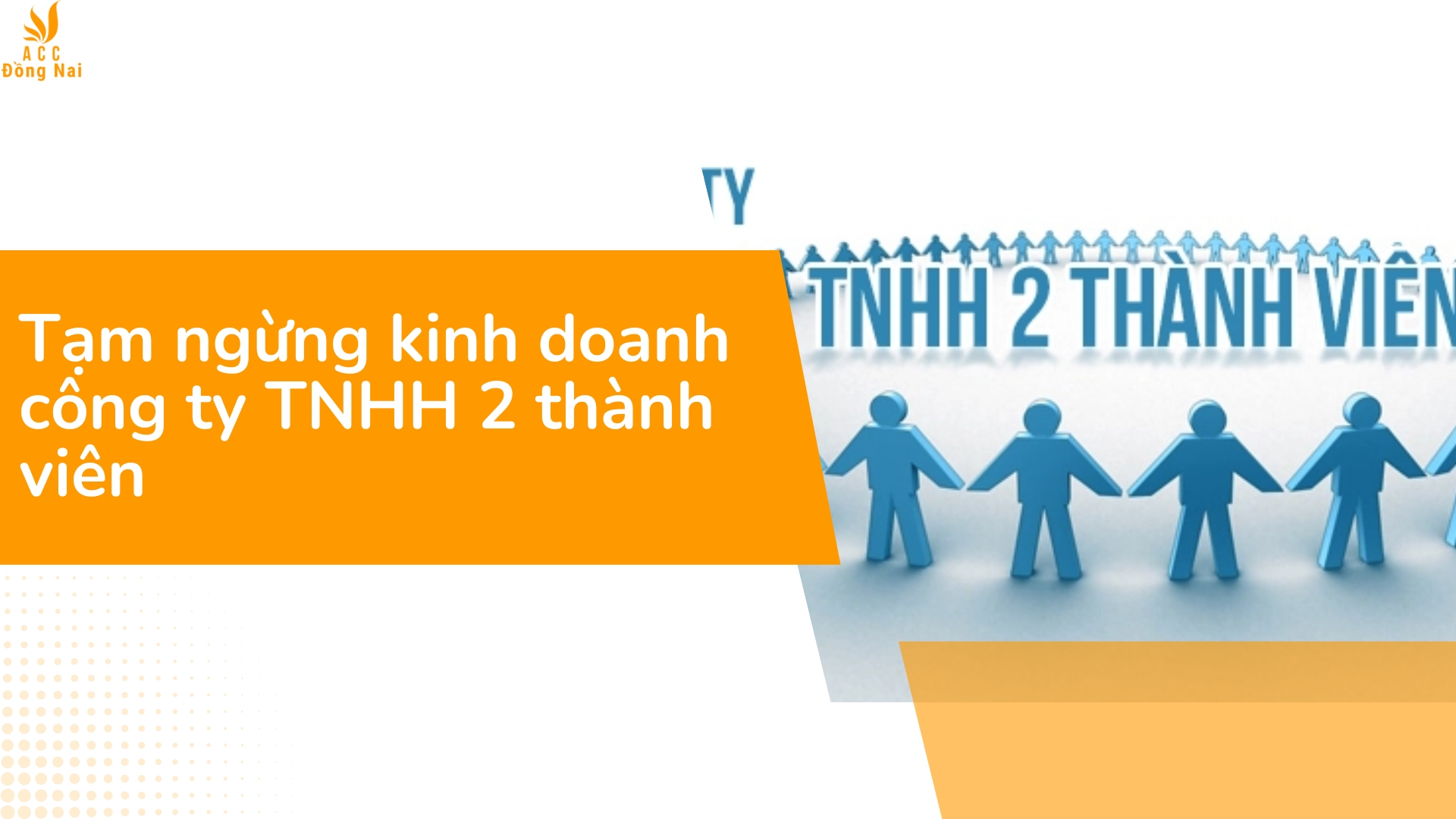 Tạm ngừng kinh doanh công ty TNHH 2 thành viên