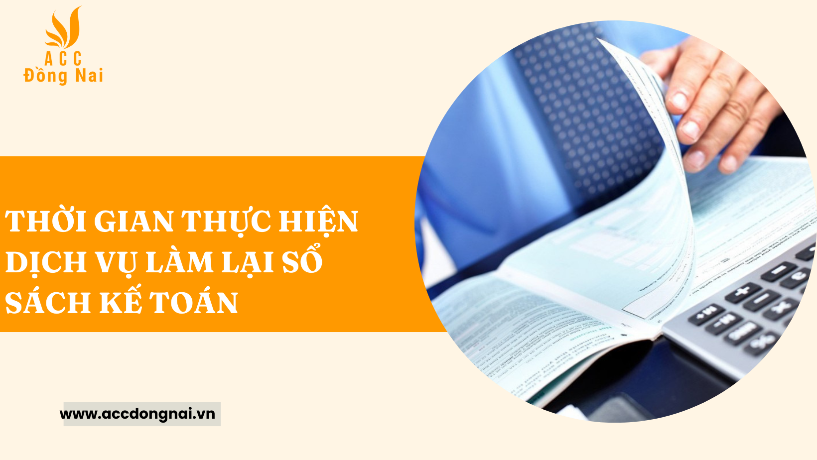 Thời gian thực hiện dịch vụ làm lại sổ sách kế toán