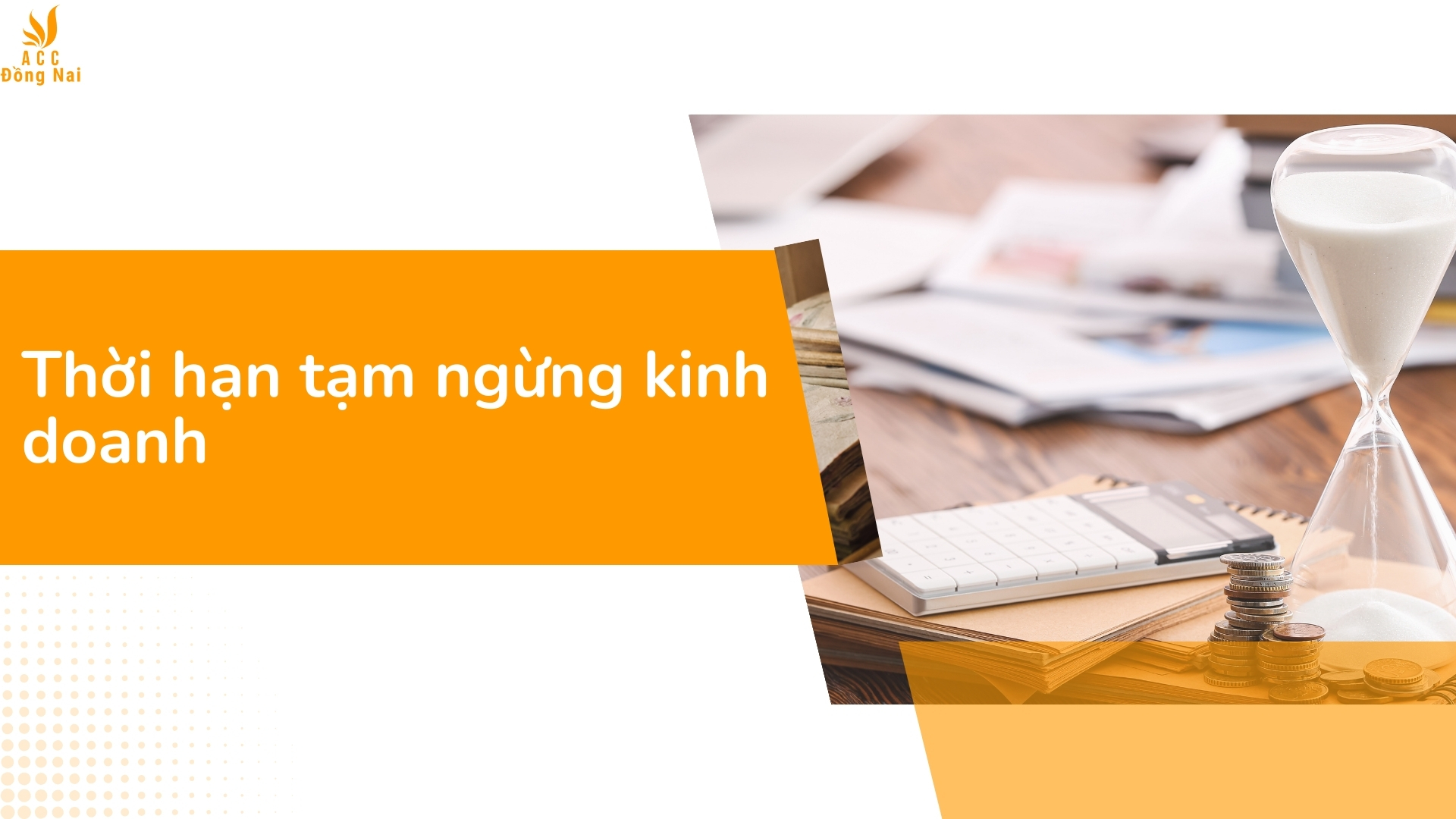 Thời hạn tạm ngừng kinh doanh