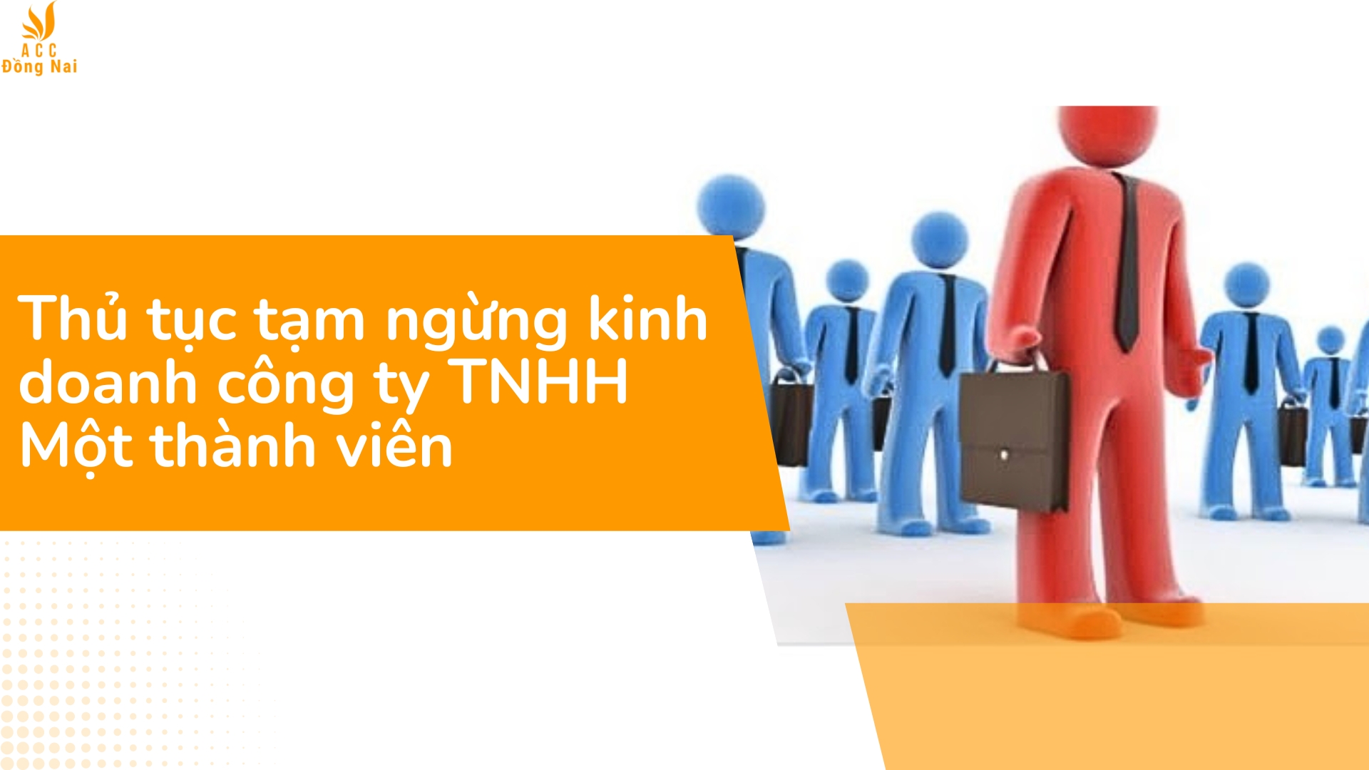 Thủ tục tạm ngừng kinh doanh công ty TNHH Một thành viên