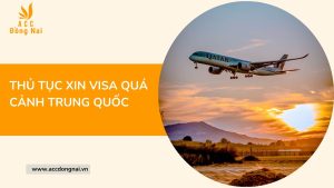 Thủ tục xin Visa quá cảnh Trung Quốc