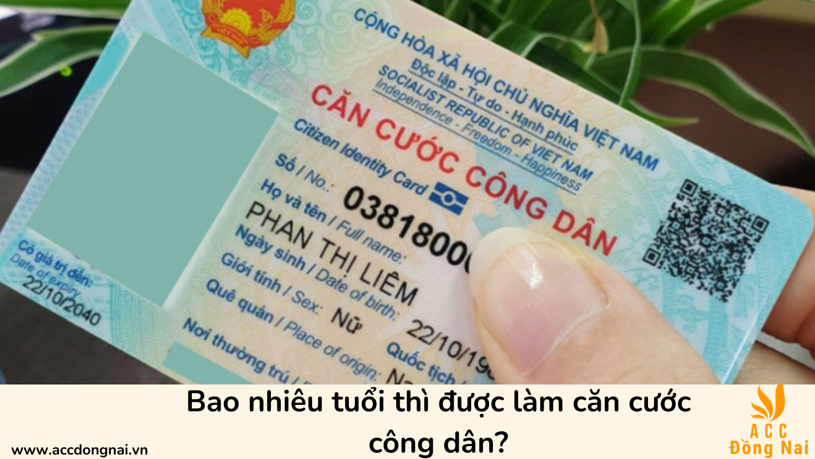 Bao nhiêu tuổi thì được làm căn cước công dân?