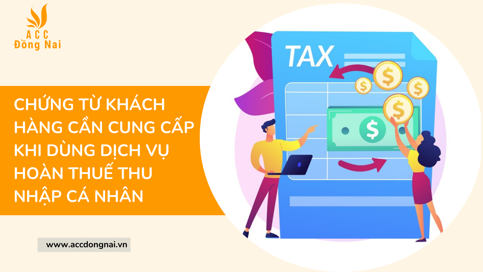 Chứng từ khách hàng cần cung cấp khi dùng dịch vụ hoàn thuế thu nhập cá nhân 